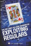 The No-Limit Holdem Workbook: Exploiting Regulars by Nguyen, Tri "SlowHabit" (2009) Paperback