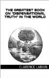 The Greatest Book on "Dispensational Truth" in the World