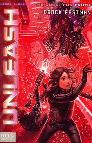 [Unleash (Quest for Truth)] [Author: Brock D. Eastman] [July, 2013]