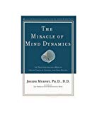 Miracle of Mind Dynamics by Murphy (1999) Paperback