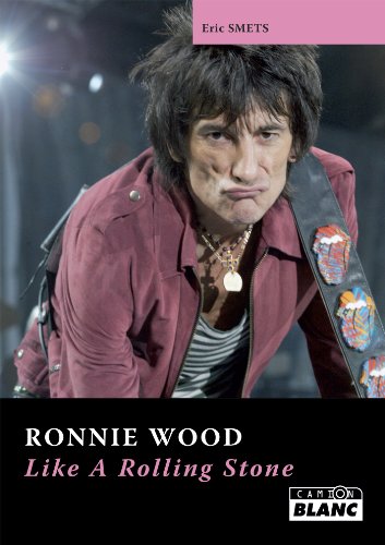 RONNIE WOOD Like a rolling stone (French Edition)