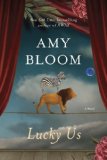 Lucky Us: A Novel