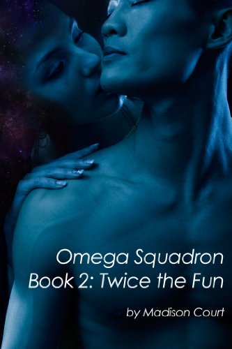 Twice the Fun (Omega Squadron Book 2)