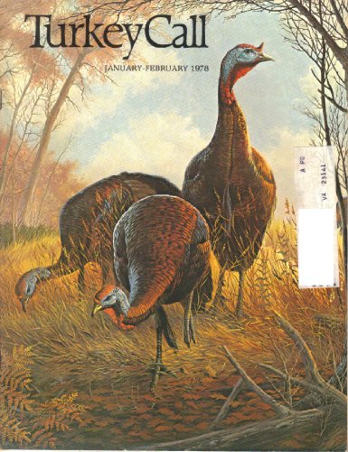Turkey Call Magazine, Vol. 5, No. 1 (January February, 1978)
