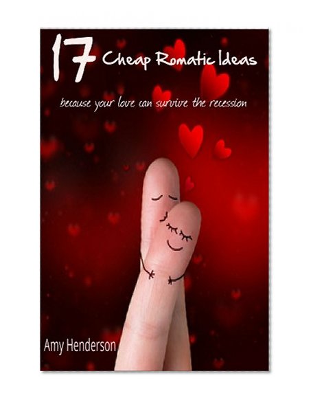 17 Cheap Romantic Ideas