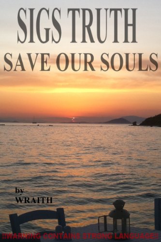 Sigs Truth: Save Our Souls