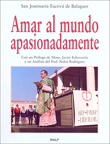 Amar al mundo apasionadamente (Spanish Edition)