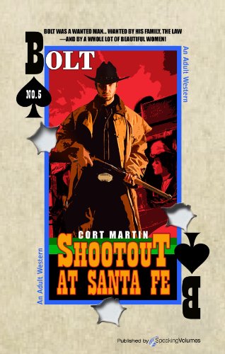 Shootout at Santa Fe (BOLT Book 5)