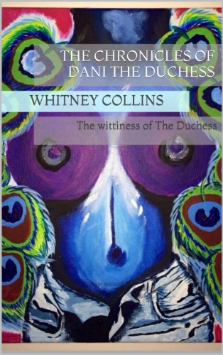 The Chronicles of Dani The Duchess: The wittiness of The Duchess