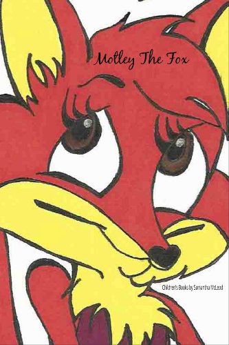 Children's Books About Animals: Motley The Fox