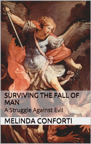 Surviving the Fall of Man: A Struggle Against Evil