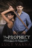 The Prophecy (Daughters of the People Series Book 1)