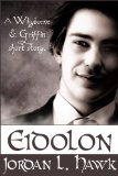 Eidolon: A Whyborne & Griffin Short Story (Whyborne & Griffin Short Stories Book 1)