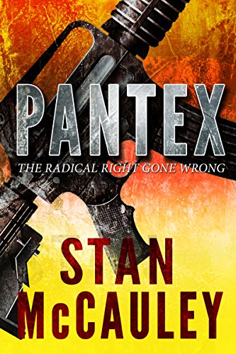 PANTEX: The Radical Right Gone Wrong