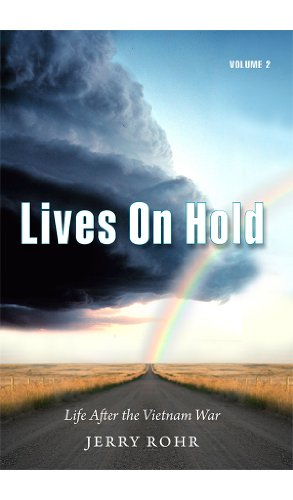LIVES ON HOLD Volume 2: Life After Vietnam