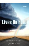 LIVES ON HOLD Volume 2: Life After Vietnam