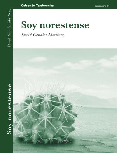 Soy norestense (Spanish Edition)