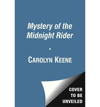 [ MYSTERY OF THE MIDNIGHT RIDER (NANCY DREW DIARIES (HARDCOVER) #03) ] By Keene, Carolyn ( Author) 2013 [ Hardcover ]