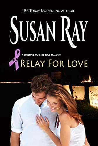 Relay For Love (Fighting Back for Love Book 1)