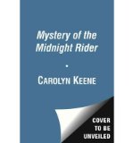 [ MYSTERY OF THE MIDNIGHT RIDER (NANCY DREW DIARIES (HARDCOVER) #03) ] By Keene, Carolyn ( Author) 2013 [ Hardcover ]