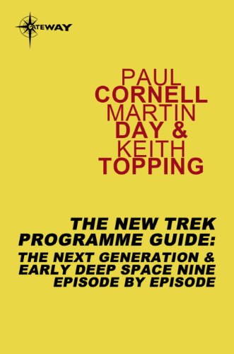 The New Trek Programme Guide: The Next Generation & Early Deep Space Nine Episode by Episode