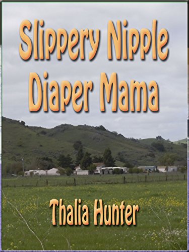Slippery Nipple Diaper Girl: Pregnant Breastfeeding Erotica