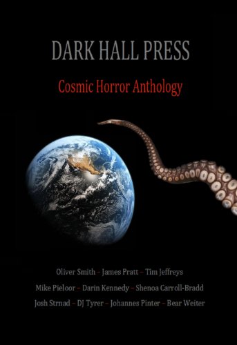 Dark Hall Press Cosmic Horror Anthology