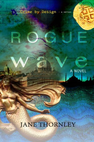 Rogue Wave (Crime by Design Book 1)