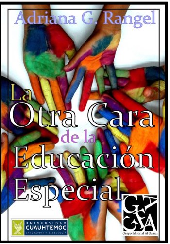 La Otra Cara de la Educación Especial (Spanish Edition)