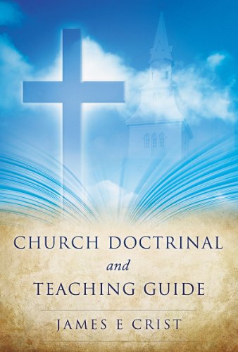 Church Doctrinal and Teaching Guide