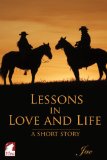 Lessons in Love and Life