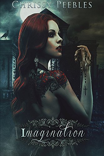 Imagination (A two book, young adult fantasy combo featuring vampires & zombies)