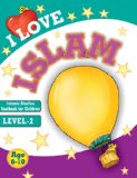 I Love Islam Level-2: Islamic Children's Books on the Quran, the Hadith, and the Prophet Muhammad