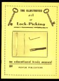The Illustrated Art of Lock-Picking, an educational trade manual