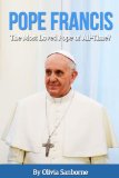 Pope Francis: Most Loved Pope of All Time?