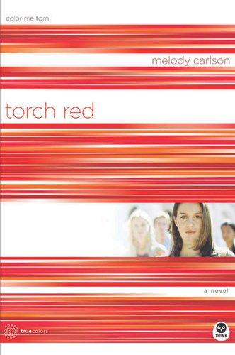 Torch Red: Color Me Torn (TrueColors Book 3)