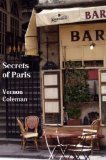 Secrets of Paris: An Insider's Guide