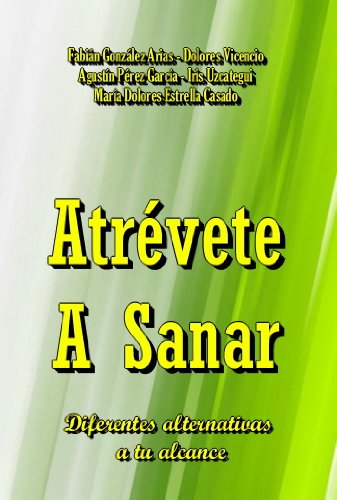 AtrÃ©vete A Sanar (Planeta-Windmills nÂº 952) (Spanish Edition)