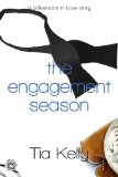 The Engagement Season (Wilkersons in Love Book 2)