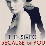 Because of You: Playing with Fire Series, Book 2