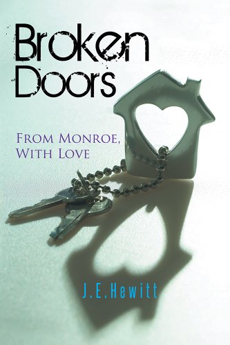 Broken Doors: From Monroe, With Love