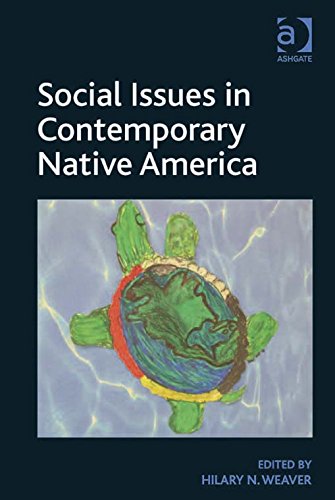 Social Issues in Contemporary Native America: Reflections from Turtle Island