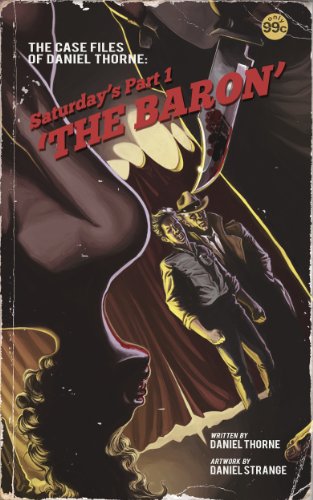V. Saturday's Part 1: The Baron (The Case Files of Daniel Thorne Book 5)