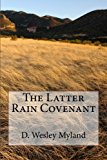 The Latter Rain Covenant