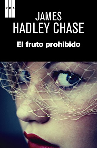 El fruto prohibido. (SERIE NEGRA) (Spanish Edition)