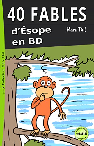 40 Fables d'Ésope en BD (French Edition)