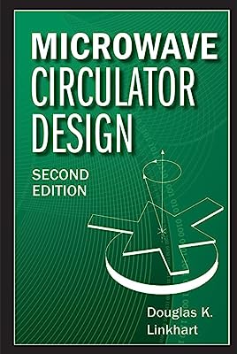 Microwave Circulator Design, Second Edition (Artech House Microwave Library)