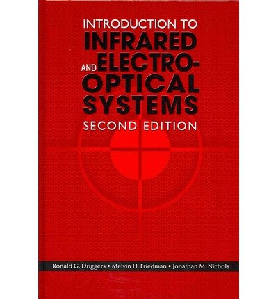 [ INTRODUCTION TO INFRARED AND ELECTRO-OPTICAL SYSTEMS, SECOND EDITION - GREENLIGHT ] By Driggers, Ronald G ( Author) 2012 [ Hardcover ]