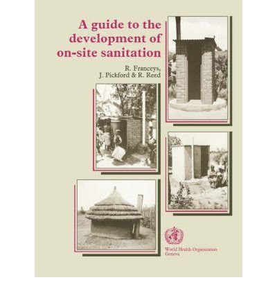 [ GUIDE TO THE DEVELOPMENT OF ON-SITE SANITATION ] By Who ( Author) 1992 [ Paperback ]