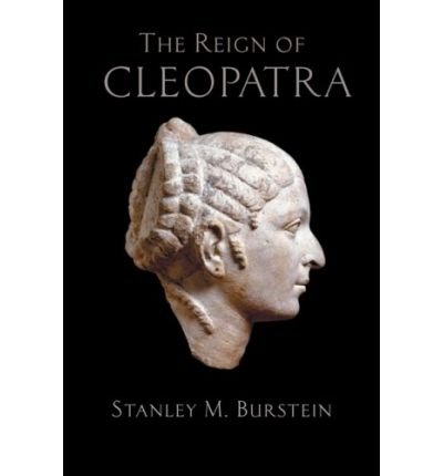 [THE REIGN OF CLEOPATRA ]by(Burstein, Stanley M )[Paperback]